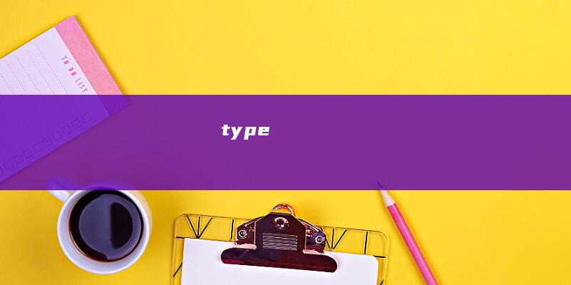 type