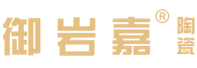 御岩嘉陶瓷,广东御岩嘉瓷砖,